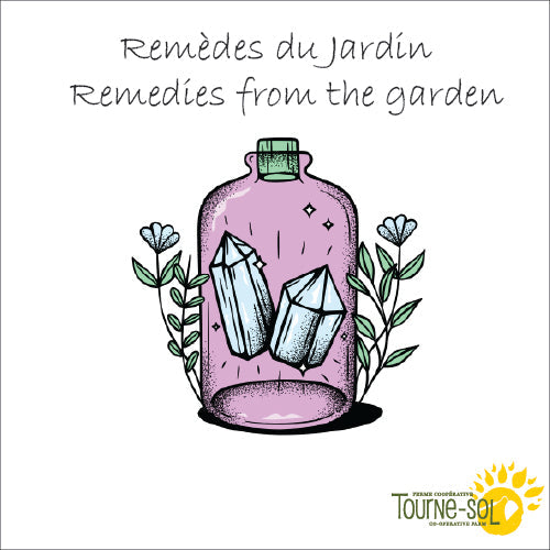 Illustration d'un flacon en verre rose avec des cristaux, entouré de plantes vertes et de fleurs blanches, mettant en valeur les remèdes naturels. La mention "Collection Remèdes du jardin" apparaît en haut. Logo Tourne-Sol en bas à droite.